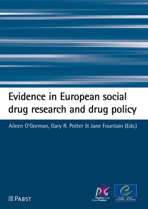 Evidence in European social drug research and drug policy - 