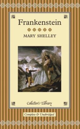 Frankenstein -  Mary Shelley