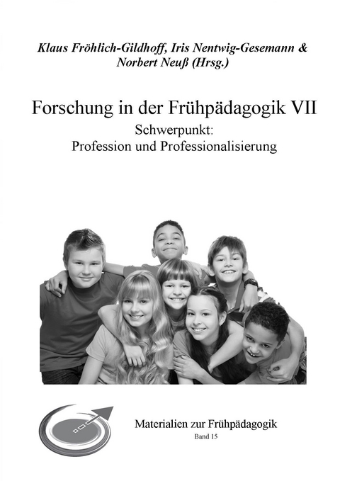 Forschung in der Fr&uuml;hp&auml;dagogik VII - 