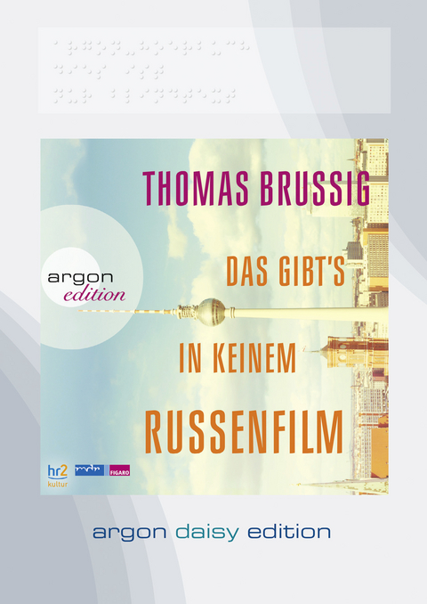 Das gibts in keinem Russenfilm (DAISY Edition) - Thomas Brussig