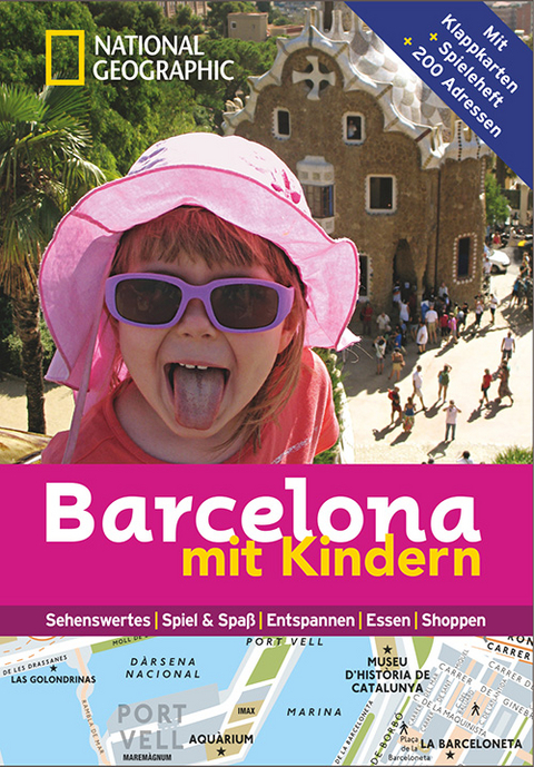 NATIONAL GEOGRAPHIC Familien-Reisef&uuml;hrer Barcelona mit Kindern