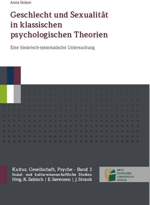Geschlecht und Sexualit&auml;t in klassischen psychologischen Theorien - Anna Sieben