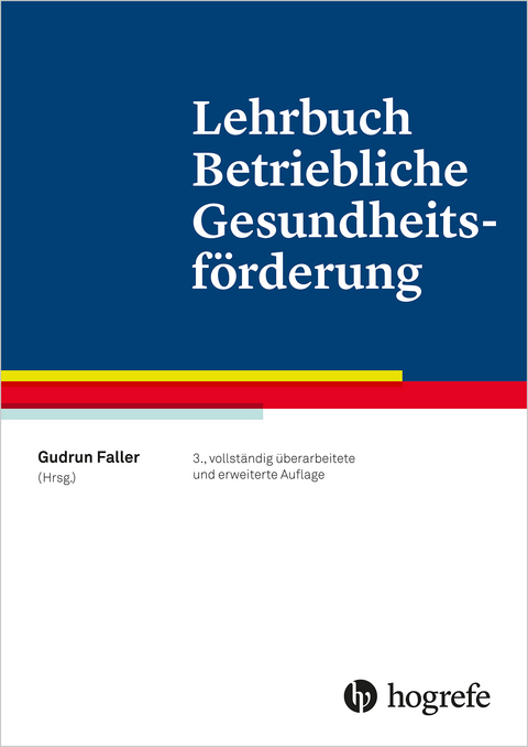 Lehrbuch Betriebliche Gesundheitsf&ouml;rderung - 