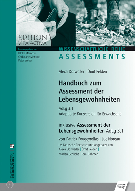 Handbuch zum Assessment der Lebensgewohnheiten - Patrick Fougeyrollas, Luc Noreau, Alexa Dorweiler, &Uuml;mit Felden