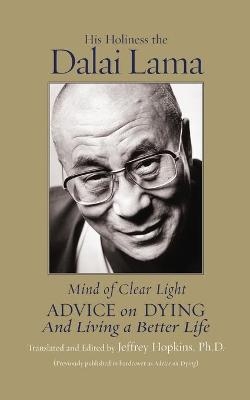 Mind of Clear Light - His Holiness the Dalai Lama