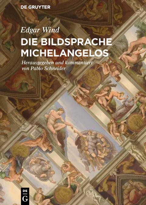 Die Bildsprache Michelangelos -  Edgar Wind