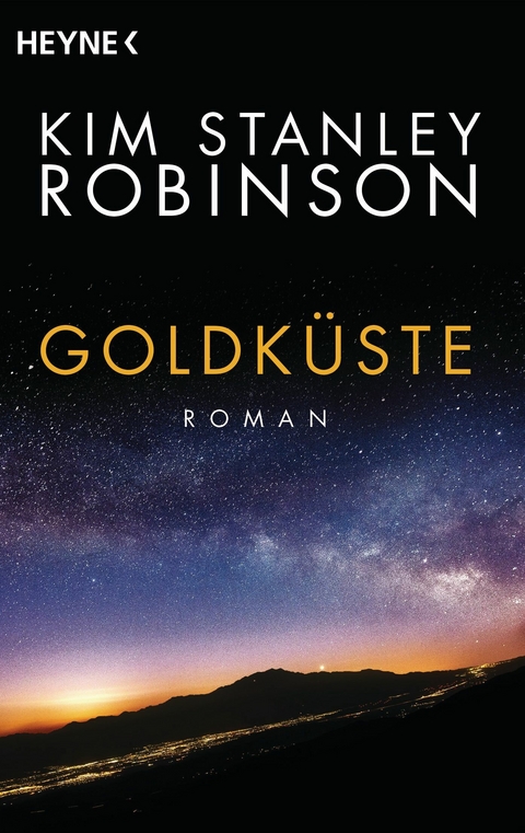 Goldküste - Kim Stanley Robinson