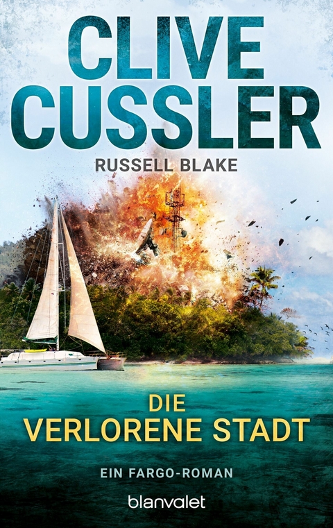Die verlorene Stadt - Clive Cussler, Russell Blake