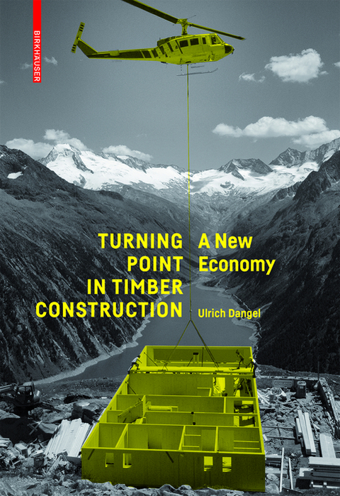 Turning Point in Timber Construction - Ulrich Dangel