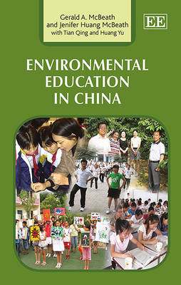 Environmental Education in China - Gerald A. McBeath, Jenifer Huang McBeath