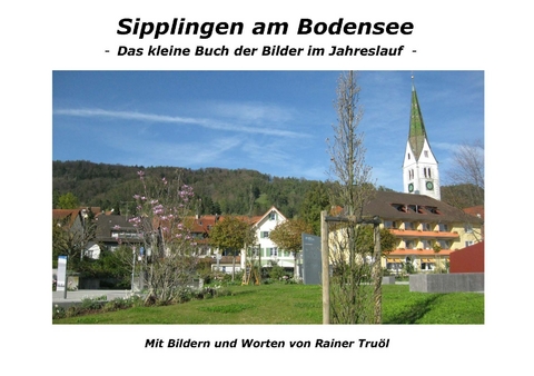 Sipplingen am Bodensee - Rainer Tru&ouml;l