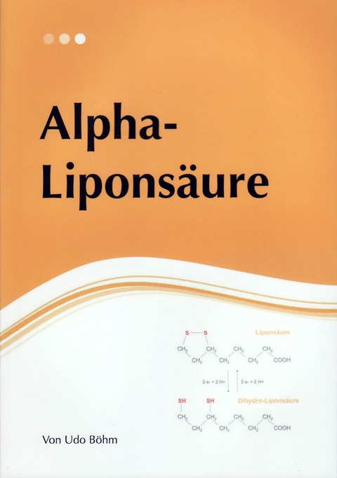 Alpha - Lipons&auml;ure - Dr. Udo B&ouml;hm