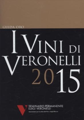 I vini di Veronelli 2015 - Daniel Thomases, Gigi Brozzoni