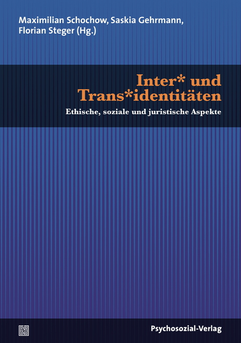 Inter* und Trans*identit&auml;ten - 
