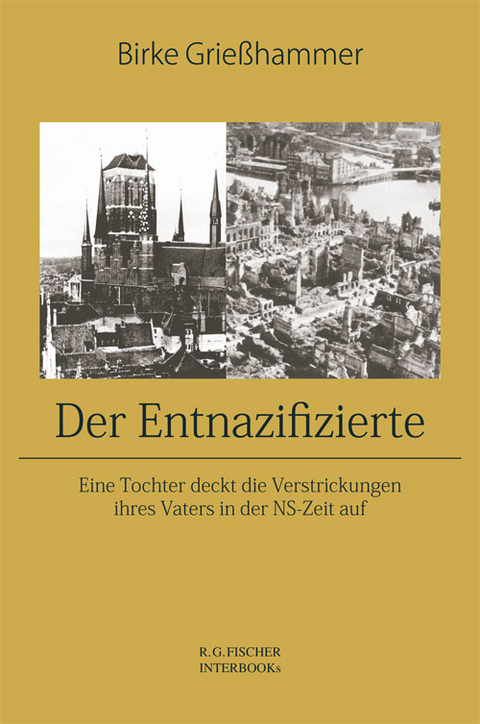 Der Entnazifizierte - Birke Grie&szlig;hammer