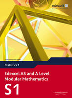 Edexcel AS and A Level Modular Mathematics Statistics S1 eBook edition