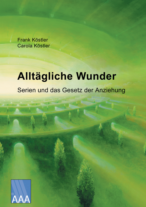 Allt&auml;gliche Wunder - Frank K&ouml;stler, Carola K&ouml;stler