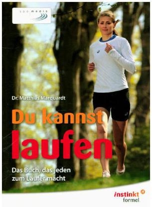 Du kannst laufen