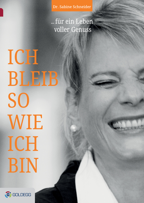 Ich bleib so wie ich bin - Sabine Schneider