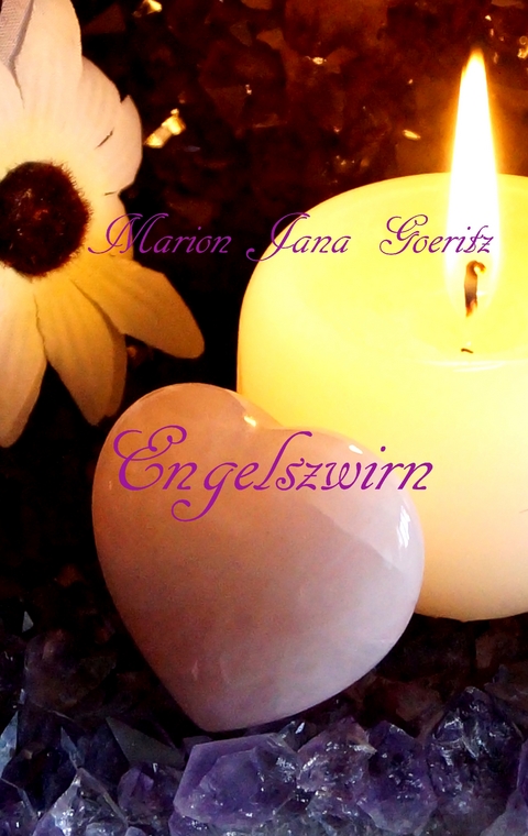 Engelszwirn - Marion Jana Goeritz