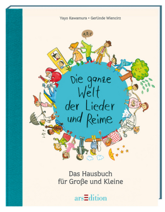 Die ganze Welt der Lieder und Reime - Gerlinde Wiencirz
