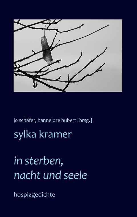in sterben, nacht und seele - Sylka Kramer