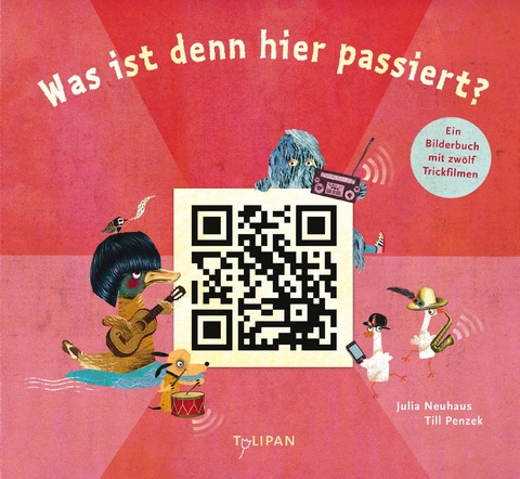 Was ist denn hier passiert? - Julia Neuhaus, Till Penzek