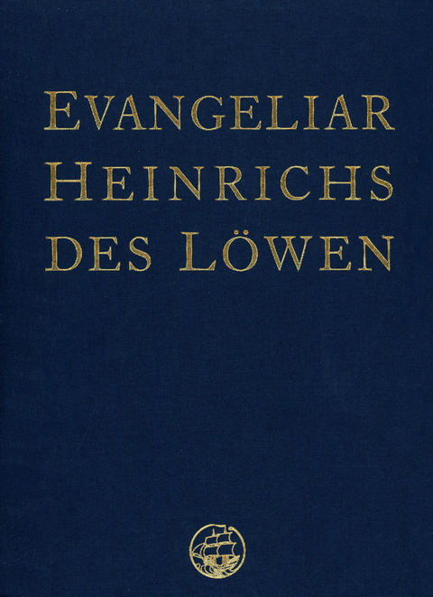 Das Evangeliar Heinrichs des L&ouml;wen -  Heinrich der L&ouml;we