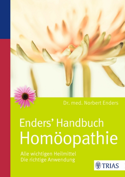 Enders' Handbuch Hom&ouml;opathie - Norbert Enders
