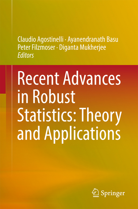 Recent Advances in Robust Statistics: Theory and Applications - 