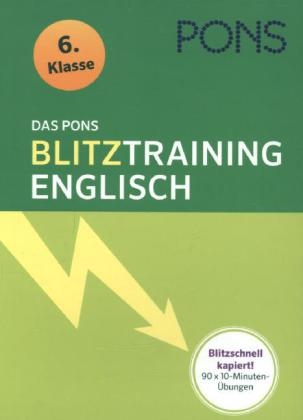 Das PONS Blitztraining Englisch 6. Klasse