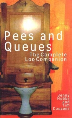 Pees and Queues - Jenny Hobbs, Tim Couzens