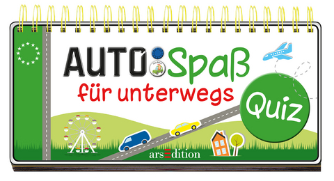 Auto-Spa&szlig; f&uuml;r unterwegs - Quiz - Annette Maas