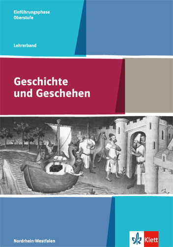 Geschichte und Geschehen Einf&uuml;hrungsphase. Ausgabe Nordrhein-Westfalen und Schleswig-Holstein Gymnasium