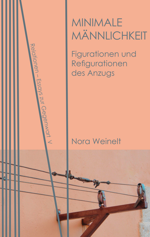 Minimale M&auml;nnlichkeit - Nora Weinelt