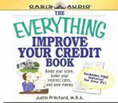 The Everything Improve Your Credit Book - Justin Pritchard