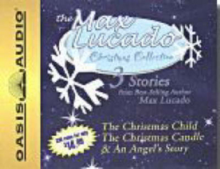 The Max Lucado Christmas Collection