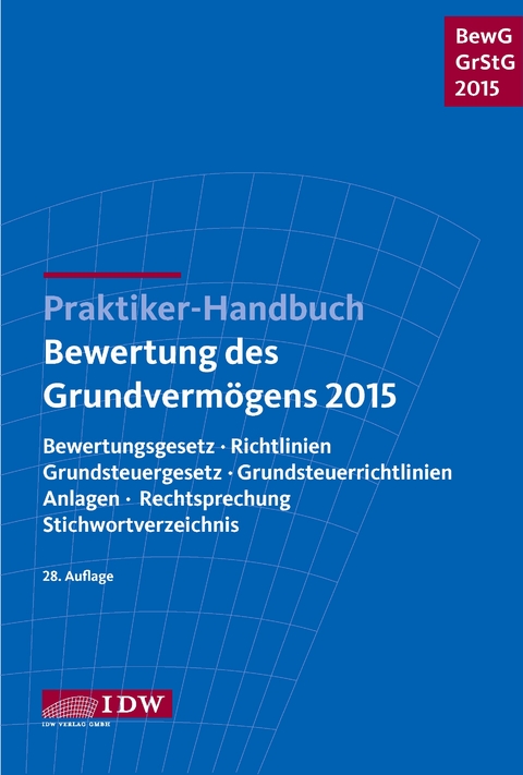 Praktiker-Handbuch Bewertung des Grundverm&ouml;gens 2015 - 