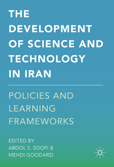 The Development of Science and Technology in Iran - 