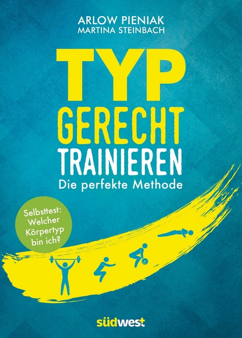 Typgerecht trainieren - Arlow Pieniak, Martina Steinbach