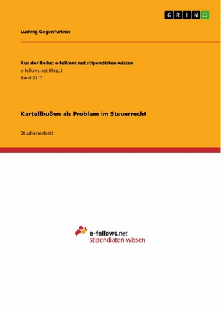 Kartellbußen als Problem im Steuerrecht
