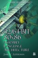 32/64-Bit 80x86 Assembly Language Architecture