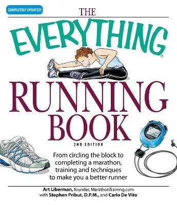 The Everything Running Book - Art Liberman, Carlo DeVito, Carlo De Vito