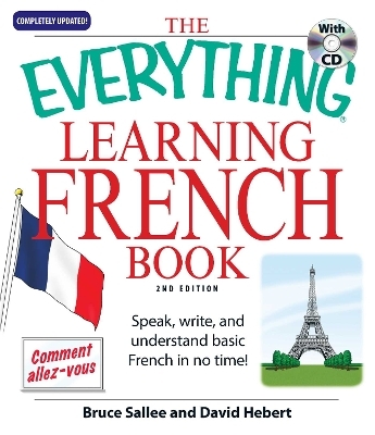 The Everything Learning French - Bruce Sallee, David Hebert