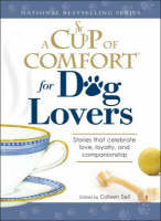 A "Cup of Comfort" for Dog Lovers - 