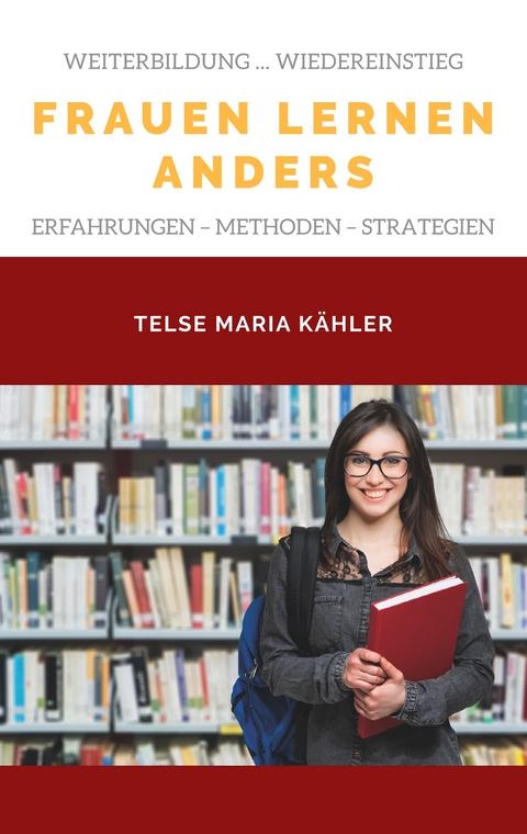 Frauen lernen anders - Telse Maria K&auml;hler