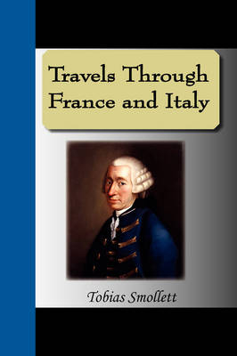 Travels Through France and Italy