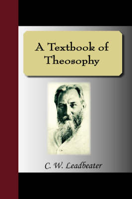 A Textbook of Theosophy - C W Leadbeater