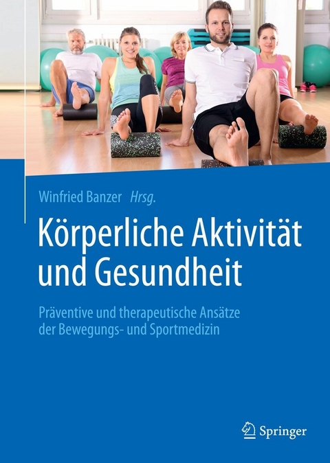 K&ouml;rperliche Aktivit&auml;t und Gesundheit - 