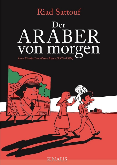 Der Araber von morgen - Riad Sattouf